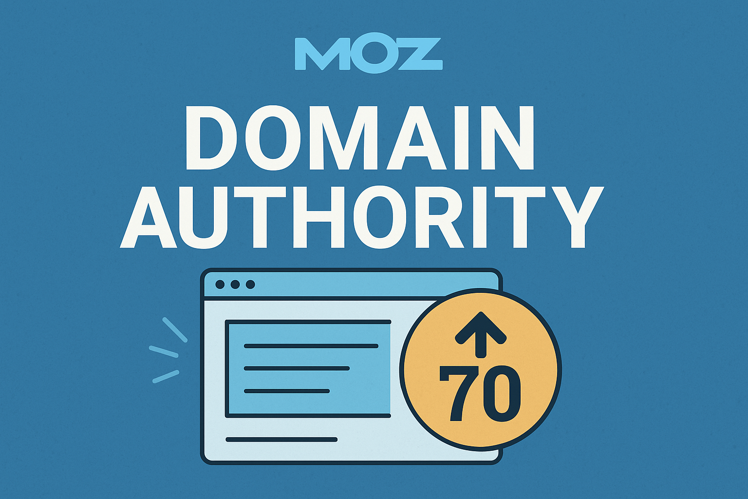 Domain Authority: ¿Qué es, cómo funciona y cómo mejorarlo?